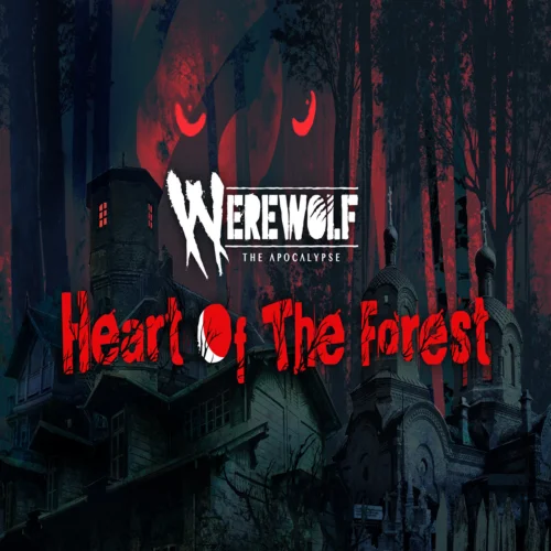  Werewolf: The Apocalypse — Heart of the Forest  EPI