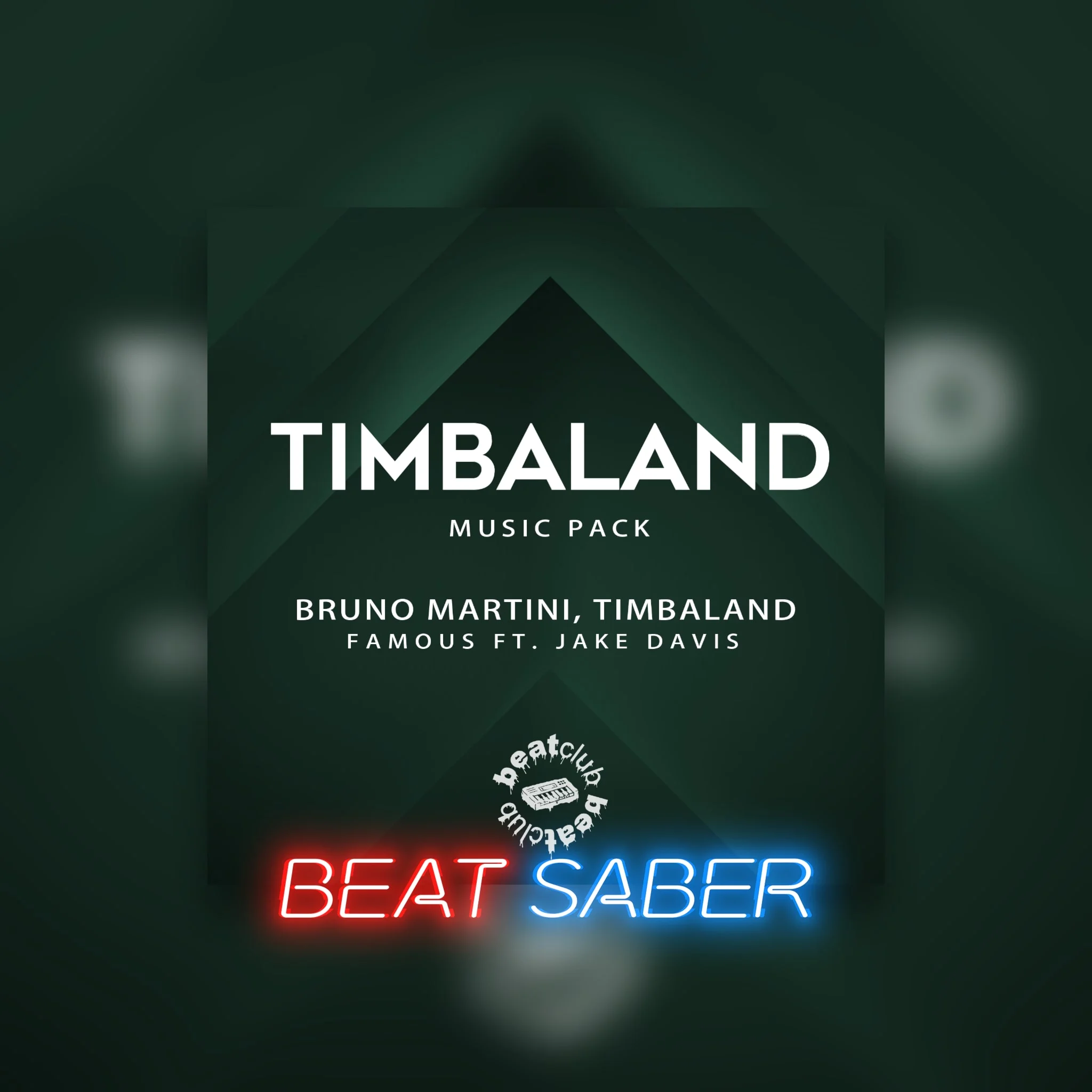 Beat Saber Bruno Martini Timbaland Famous ft Jake Davi