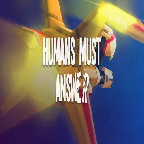 ???? Humans Must Answer  GOG ???? (PC)