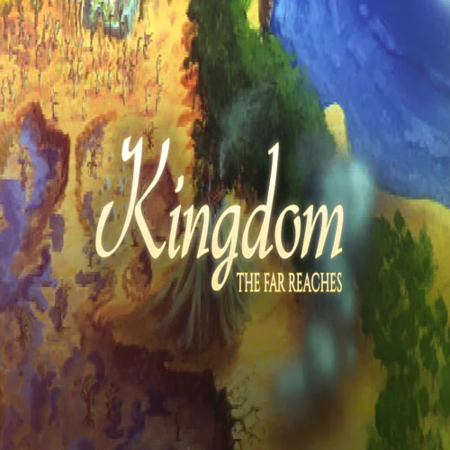 ???? Kingdom: The Far Reaches  GOG ???? (PC)