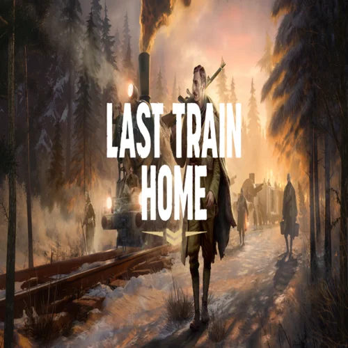 ???? Last Train Home  GOG ???? (PC)