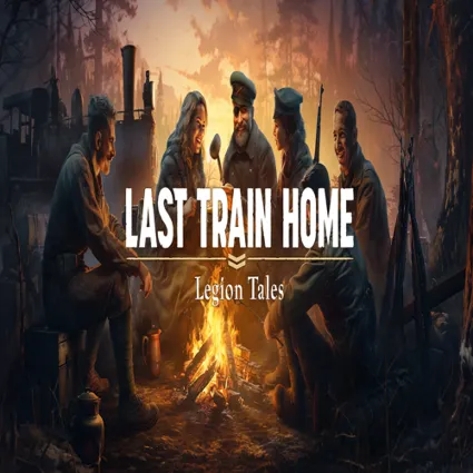 🧸 Last Train Home - Legion Tales ✅ GOG 🧸 (PC)