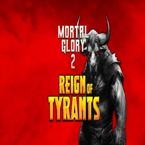 ???? Mortal Glory 2 - Reign of Tyrants  GOG ???? (PC)