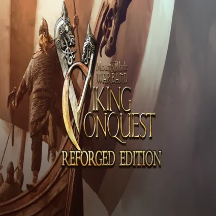 🧸 Mount  Blade: Warband - Viking Conquest Reforged Ed
