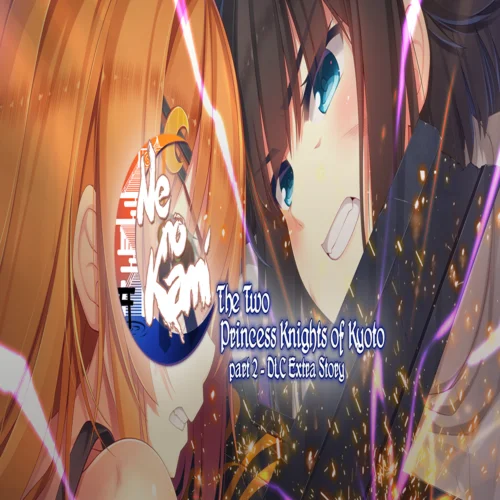 ???? Ne no Kami - The Two Princess Knights of Kyoto Extra