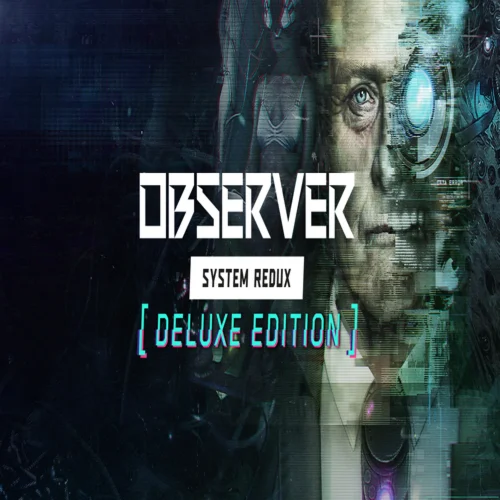 ???? Observer: System Redux - Deluxe Edition  GOG ???? (PC