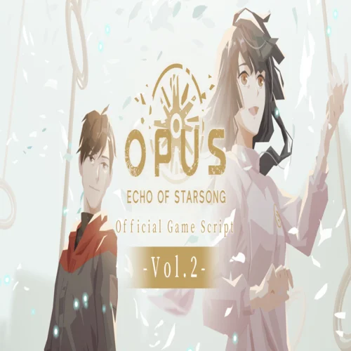 ???? OPUS: Echo of Starsong - Official Game Script Vol.2 