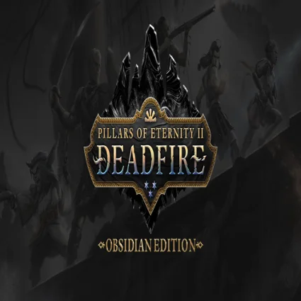 🧸 Pillars of Eternity II: Deadfire - Obsidian Edition