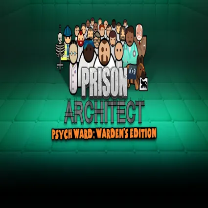 🧸 Prison Architect - Psych Ward: Warden's Edition ✅ GO
