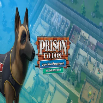 🧸 Prison Tycoon: Under New Management - Maximum Securi