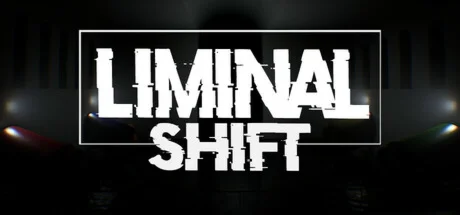 LIMINAL SHIFT  АВТОДОСТАВКА STEAM РОССИЯ