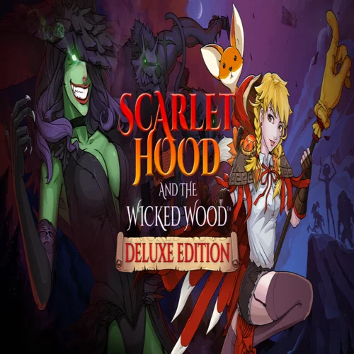 ???? Scarlet Hood and the Wicked Wood - Deluxe Edition  