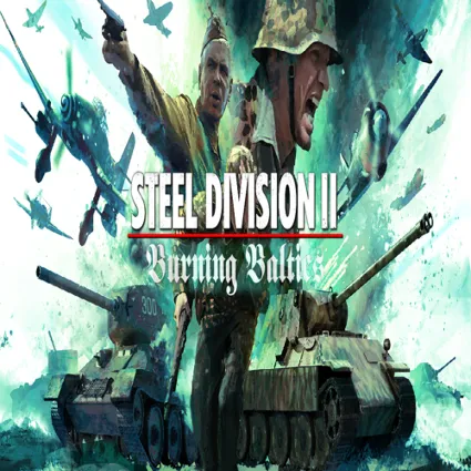 🧸 Steel Division 2: Burning Baltics ✅ GOG 🧸 (PC)
