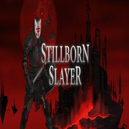 🧸 Stillborn Slayer ✅ GOG 🧸 (PC)