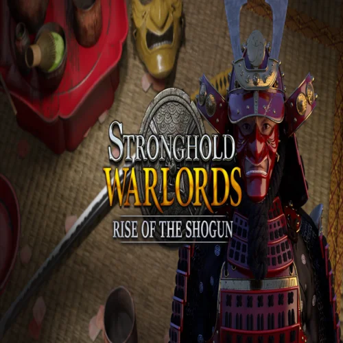???? Stronghold: Warlords - Rise of the Shogun Campaign 