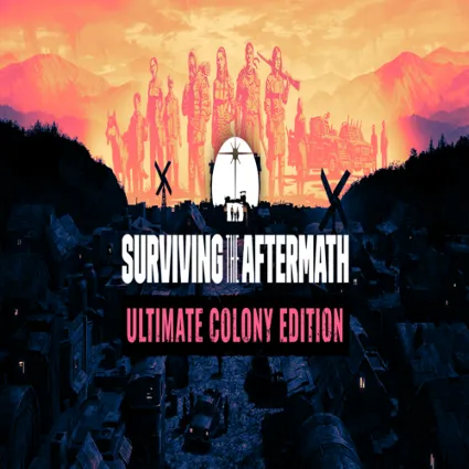 🧸 Surviving the Aftermath - Ultimate Colony Edition ✅
