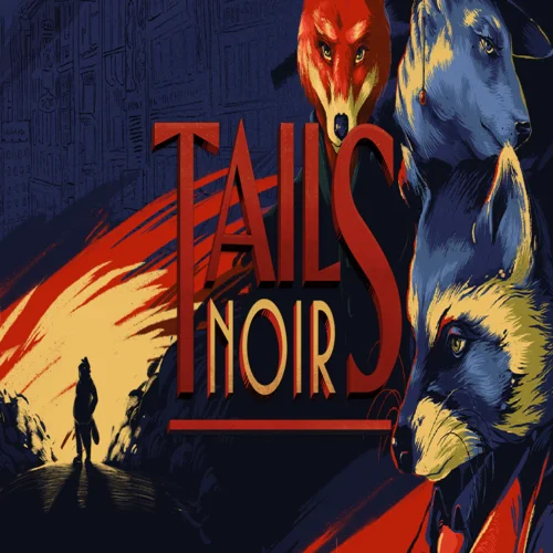 ???? Tails Noir  GOG ???? (PC)