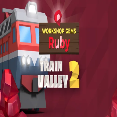 ???? Train Valley 2: Workshop Gems - Ruby  GOG ???? (PC)