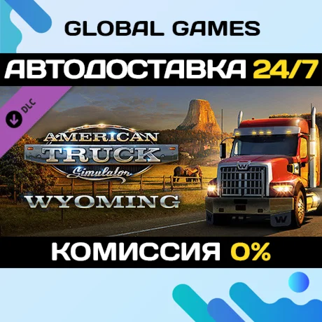 American Truck Simulator - Wyoming DLC STEAM АВТО0%