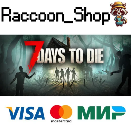 7 Days to Die * STEAM РОССИЯ