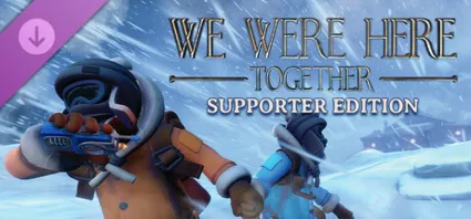 We Were Here Together: Supporter Edition DLC * STEAM 🔥