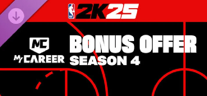 NBA 2K25 MyCAREER Bonus Offer: Season 4 steam DLC