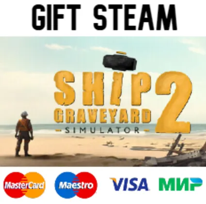 Ship Graveyard Simulator 2 | 🔥 steam RU/UA/KZ
