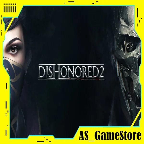 Dishonored 2 / Дисхоноред 2 | ПК Epic Games EGS