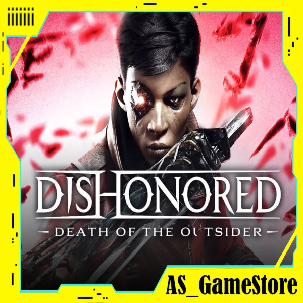Дисхоноред: Death of the Outsider | ПК Epic Games EGS