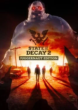  State of Decay 2: Juggernaut Edition