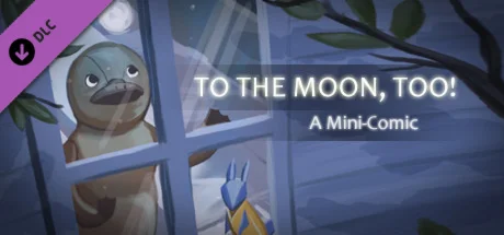 To the Moon, Too! Platypus Comic Strips+ DLC * STEAM