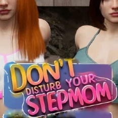 Don't Disturb Your STEPMOM + игры | Steam