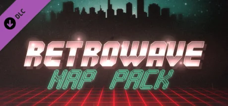 Retrowave - Map DLC * STEAM РОССИЯ