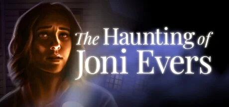 The Haunting of Joni Evers  АВТОДОСТАВКА STEAM РОССИЯ