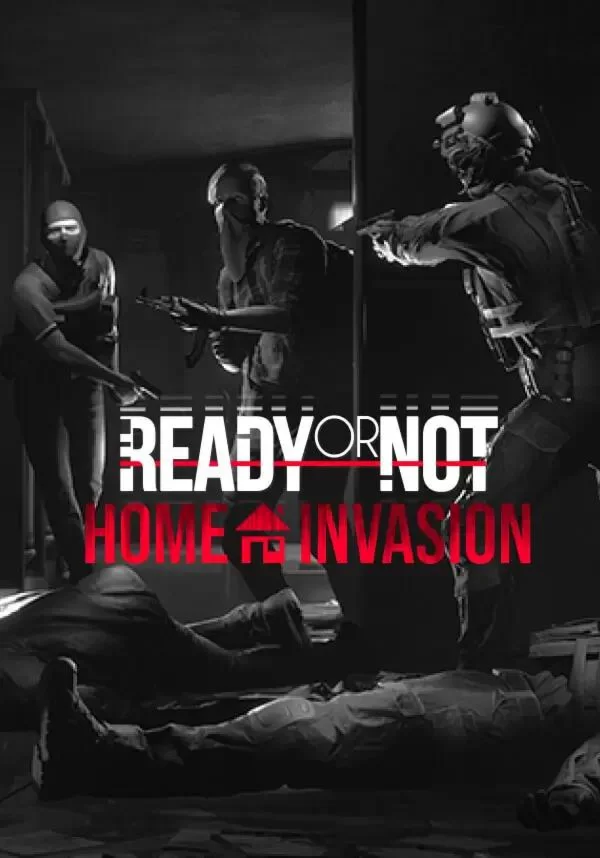 (DLC) Ready or Not: Home Invasion КЛЮЧ STEAM ROW