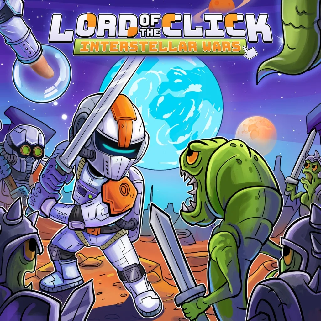 Lord of the Click: Interstellar Wars PS4 &amp; PS5