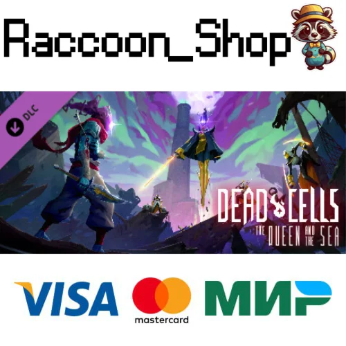 Dead Cells: The Queen and the Sea DLC * STEAM РОССИЯ
