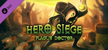 Hero Siege - Plague Doctor (Class) DLC * STEAM RU