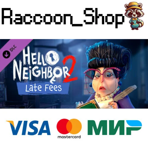 Hello Neighbor 2: Late Fees DLC * STEAM РОССИЯ