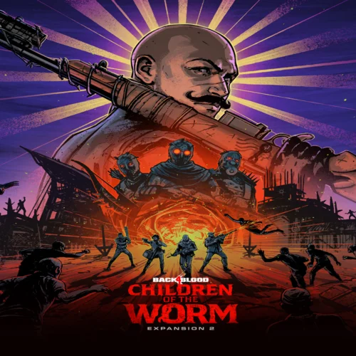  Back 4 Blood - Expansion 2: Children of the Worm  E