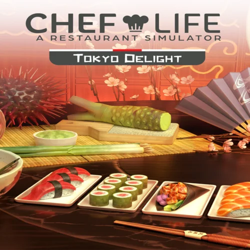  Chef Life - TOKYO DELIGHT  EGS DLC  (PC)