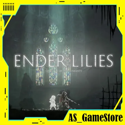 ⚫ ️ENDER LILIES: Quietus of the Knights | ПК Epic Games EGS