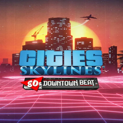 🔴 Cities: Skylines - 80's Downtown Beat ✅ EGS DLC 🔴 (
