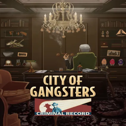 🔴 City of Gangsters: Criminal Record ✅ EGS DLC 🔴 (PC)