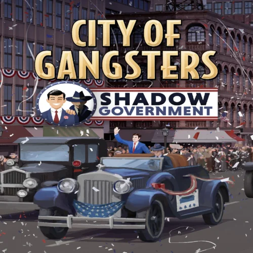  City of Gangsters: Shadow Government  EGS DLC  (P