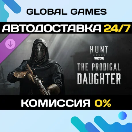 Hunt: Showdown 1896 - The Prodigal Daughter DLC STEAM