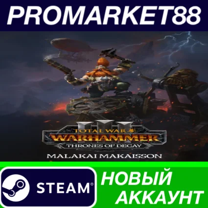 ✅ Total War: WARHAMMER III + Malakai – Thrones of Decay
