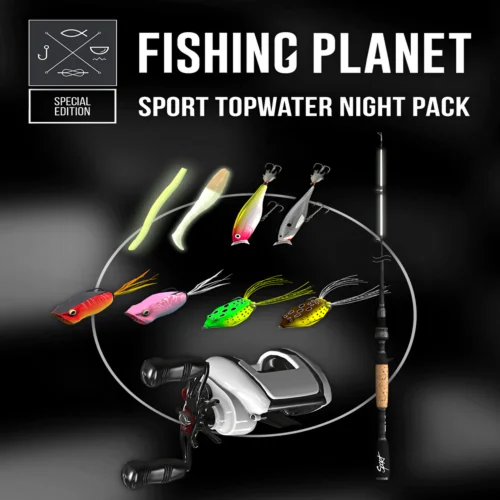  Fishing Planet: Sport Topwater Night Pack  EGS DLC 