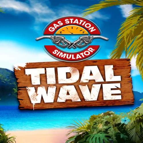  Gas Station Simulator – Tidal Wave DLC  EGS DLC  