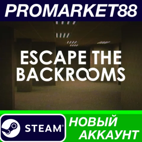 Escape the Backrooms Steam АККАУНТ НОВЫЙ+ПОЧТА